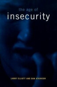 The age of insecurity