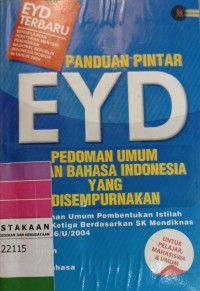 Panduan pintar EYD : pedoman umum ejaan bahasa Indonesia yang disempurnakan