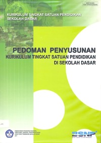 Pedoman penyusunan: kurikulum tingkat satuan pendidikan di sekolah dasar