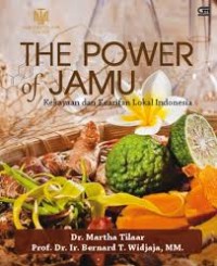 The power of jamu: kekayaan dan kearifan lokal Indonesia