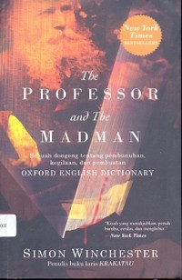 The professor and the badman: sebuah dongeng tentang pembunuhan, kegilaan, dan pembuatan