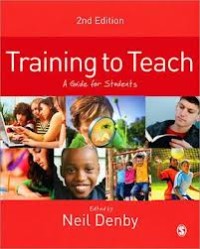Training to teach :a guide for students
