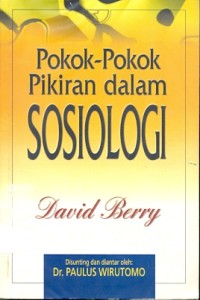 Pokok-pokok pikiran dalam sosiologi = The principles of sociology