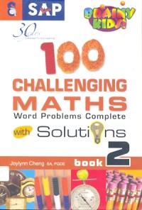 100 challenging maths : word problems complete with solutions book 2
