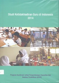 Studi ketidakhadiran guru di Indonesia 2014