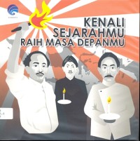 Kenali sejarahmu raih masa depanmu