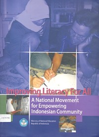 Improving literacy for all: a national movement for empowering Indonesian community