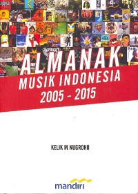 Almanak musik Indonesia 2005 - 2015