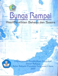 Bunga rampai hasil penelitian bahasa dan sastra