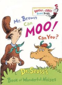 Mr. brown can moo! can you?: book of wonderful noises