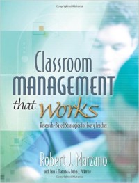 Classroom management that works : research-based strategies for every teacher