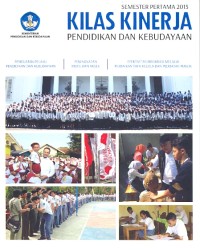 Kilas kinerja pendidikan dan kebudayaan: semester pertama 2015