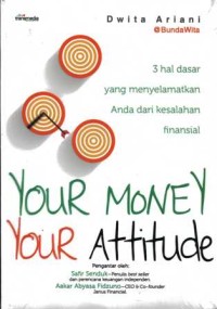 Your money your attitude