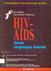 Pedoman pelatihan guru: pendidikan pencegahan melawan HIV-AIDS dalam lingkungan sekolah