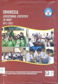 Indonesia educational statistics in brief 2011/2012