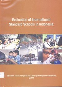 Evaluation of international standard schools in Indonesia