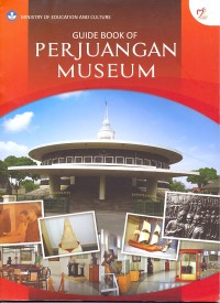 Guide book of perjuangan museum