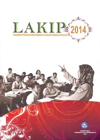 LAKIP 2014 Kementerian Pendidikan dan Kebudayaan