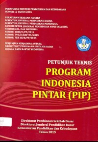 Petunjuk teknis Program Indonesia Pintar (PIP)