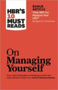 HBR's 10 must reads: on managing yourself