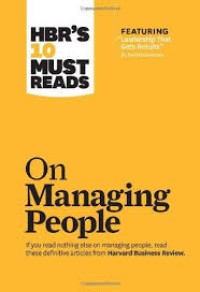 HBR's 10 must reads: on managing people