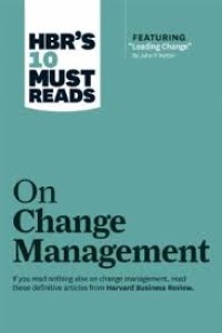 HBR's 10 must reads: on change management