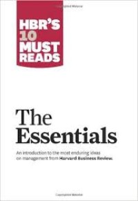 HBR's 10 must reads: the essentials