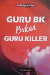 Guru BK bukan guru killer