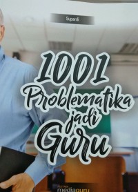 1001 problematika jadi guru