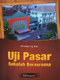 Uji pasar sekolah berasrama