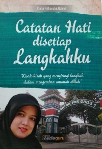 Catatan hati di setiap langkahku