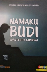 Namaku Budi: dan cerita lainnya