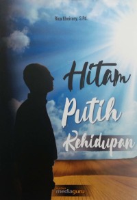 Hitam putih kehidupan