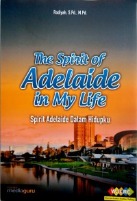 the Spirit of adelaide in my life