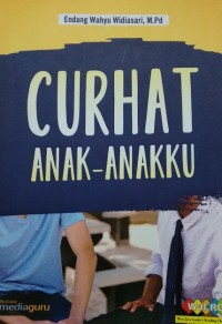 Curhat anak-anakku