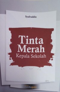 Tinta merah kepala sekolah