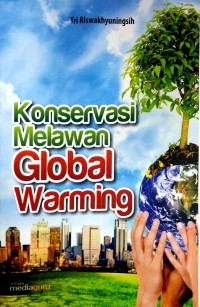Konservasi melawan global warming