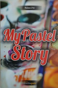 My pastel story