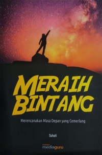 Meraih bintang: merencanakan masa depan yang cemerlang