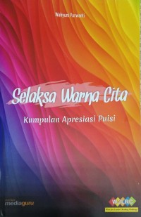 Selaksa warna cita: kumpulan apresiasi puisi