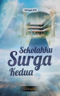 Sekolahku surga kedua