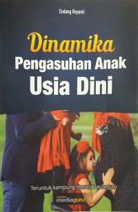 Dinamika pengasuhan anak usia dini