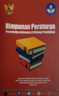 Himpunan peraturan perundang-undangan di bidang pendidikan