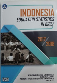 Indonesia education statistics in brief 2017/2018