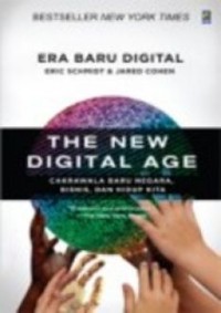 Era baru digital: cakrawala baru negara, bisnis dan hidup kita