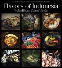 Flavors of Indonesia: William Wongso's culinary wonders