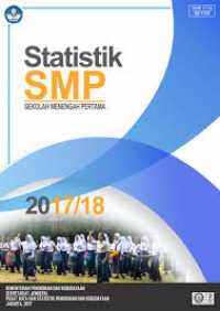 Statistik SMP: sekolah menengah pertama 2017/2018