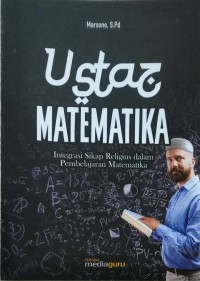 Ustaz matematika: integrasi sikap religius dalam pembelajaran matematika