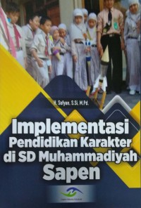 Implementasi pendidikan karakter di SD Muhammadiyah Sapen