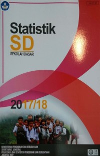 Statistik SD: sekolah dasar 2017/2018